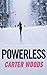 Powerless (EMP Survival in a Powerless World)