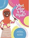 What Color is My Hijab by Hudda Ibrahim