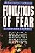 Foundations of Fear