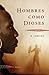 Hombres como dioses (EXITOS) by Hernán Lanvers