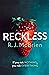 Reckless