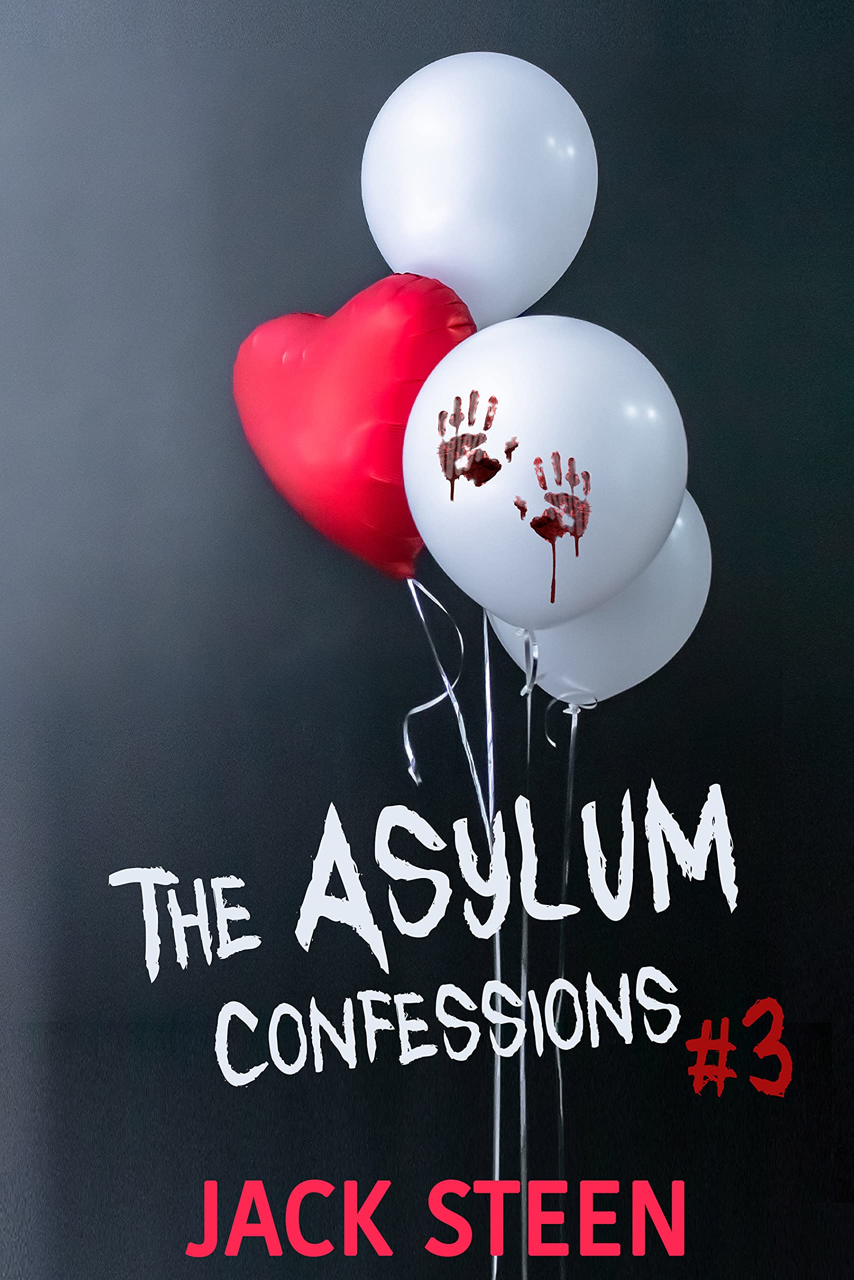 The Asylum Confessions: Till Death Do Us Part (The Asylum Confession Files, #3)