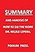 SUMMARY AND ANALYSIS OF HOW TO DO THE WORK BY DR NICOLE LEPERA.: RECOGNIZE YOUR PATTERNS HEALING FROM YOUR PAST CREATE YOUR SELF HOW TO DO THE WORK HOLISTIC PSYCHOLOGIST
