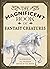 The Magnificent Book of Fantasy Creatures