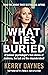What Lies Buried by Kerry Daynes