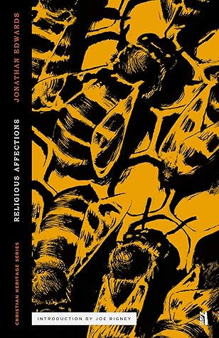 Religious Affections (Christian Heritage Series - Annotated)