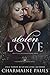 Stolen Love (Beauty in the Stolen, #3) by Charmaine Pauls