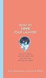 How to Love Your ...
