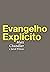 O evangelho explícito
