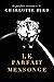 Le Parfait Mensonge (Le Parfait Inconnu t. 3) (French Edition)