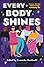 Every Body Shines: Sixteen Stories About Living Fabulously Fat