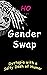 Gender Swap: Dystopia with ...
