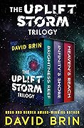 The Uplift Storm Trilogy: Brightness Reef, Infinity's Shore, Heaven's Reach