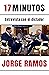 17 minutos by Jorge Ramos