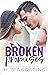 Broken Promises: The Broken Series Second Generation