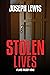 Stolen Lives by Joseph       Lewis