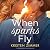 When Sparks Fly