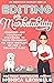 Editing For Marketability: Advanced and Foolproof Strategies to Write-To-Market, Fix Your Backlist, or Pen a Breakout Book (The Productive Novelist #6)
