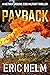 Payback (Vietnam Ground Zero Military Thrillers Book 18)