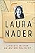 Laura Nader: Letters to and from an Anthropologist