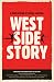 West Side Story by Irving Shulman West Side Story by Irving Shulman