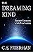 The Dreaming Kind by C.S. Friedman