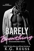 Barely Breathing (Acadia Prep, #1)