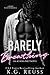 Barely Breathing (Acadia Prep, #1)