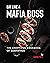 Eat Like a Mafia Boss: The ...