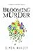 Blooming Murder: A quintess...