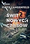 Świt nowych czasów (Adam Thomal, #4)