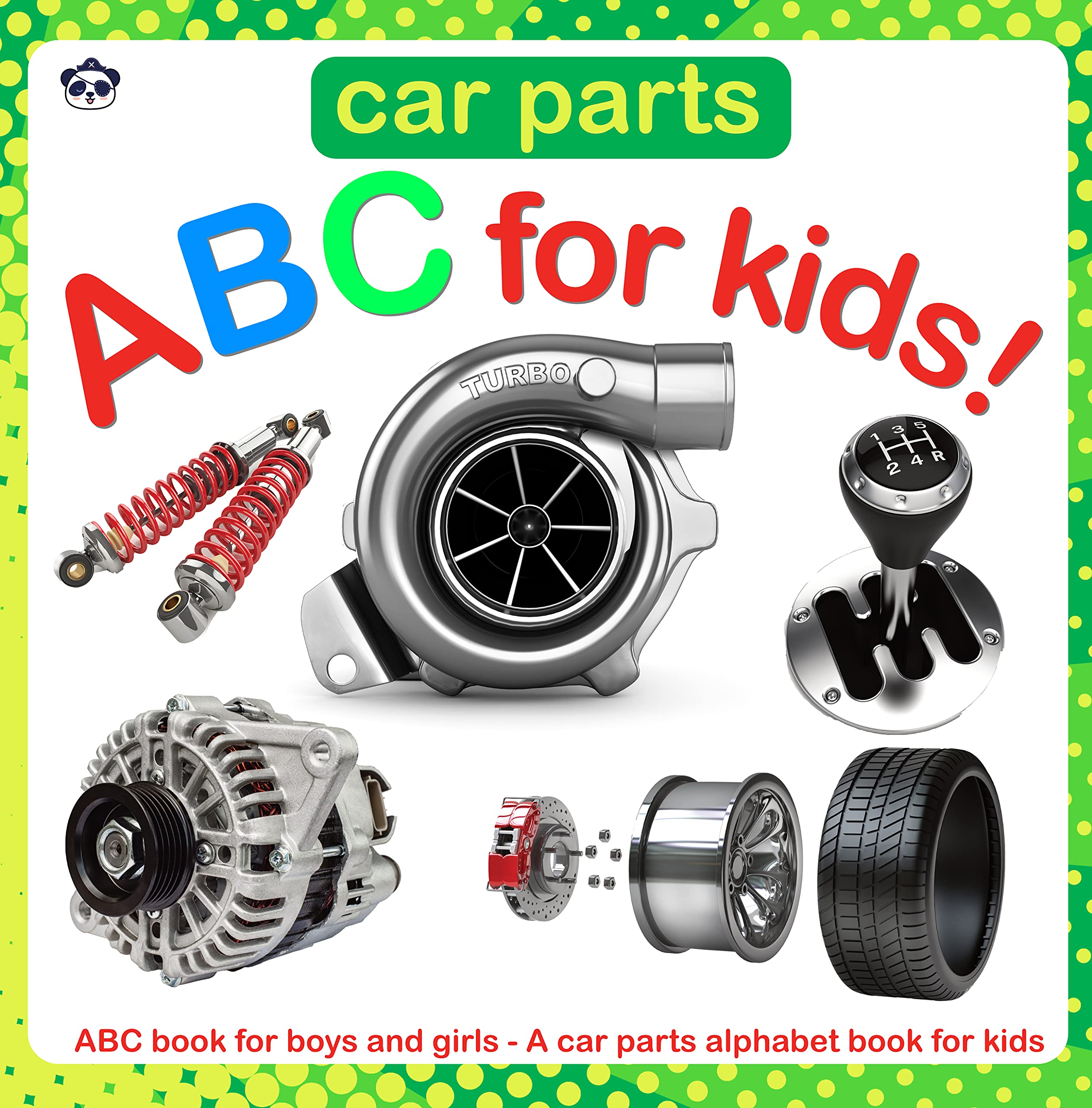 Car Parts ABC for Kids!: ABC book for boys and girls - A car parts alphabet book for kids (Kindle Edition)