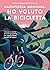 Ho voluto la bicicletta
