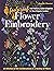 Foolproof Flower Embroidery: 80 Stitches & 400 Combinations in a Variety of Fibers; Add Texture, Color & Sparkle to Your Organic Garden