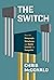 The Switch: How the Telegra...