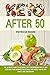 Keto After 50: The Ultimate...