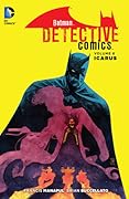 Batman – Detective Comics, Volume 6: Icarus