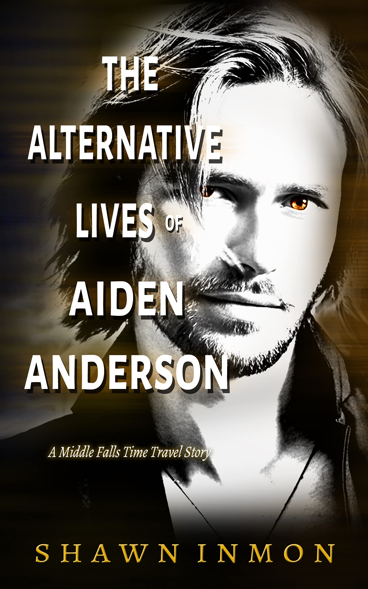 The Alternative Lives of Aiden Anderson (Middle Falls Time Travel #14)