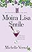 Moira Lisa Smile (The Guest...