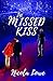 The Missed Kiss