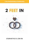 2 Feet In: A True...