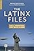 The Latinx Files: Race, Migration, and Space Aliens (Global Media and Race)