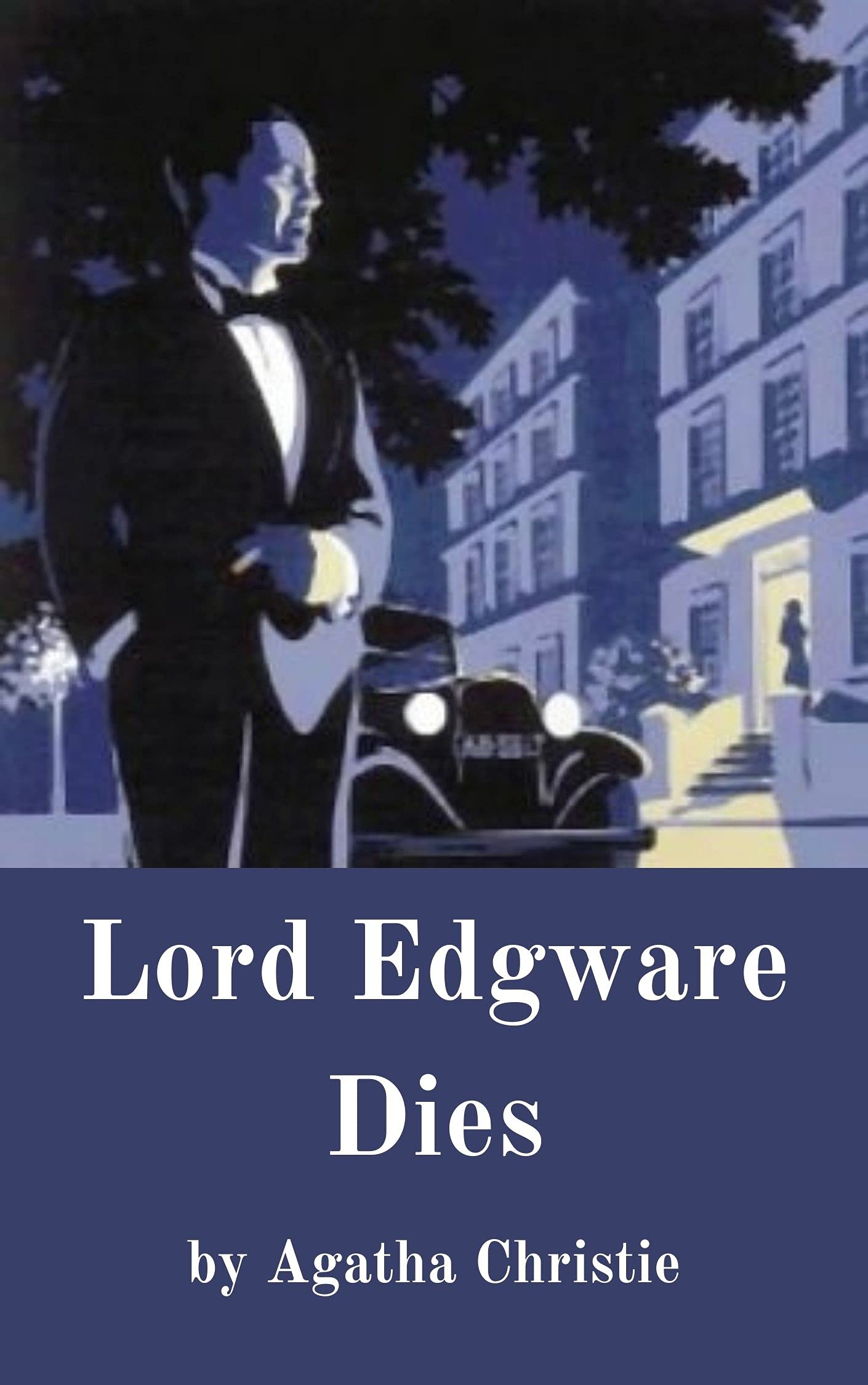 Lord Edgware Dies : (Annotated) Mystery