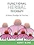 Functional Herbal Therapy by Kerry Bone