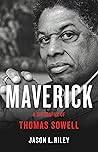 Book cover for Maverick: A Biography of Thomas Sowell