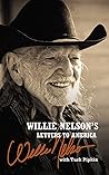 Willie Nelson's Letters to America by Willie Nelson