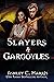 Slayers and Gargoyles (Shad...