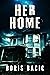 Her Home (Haunted Places, #3)