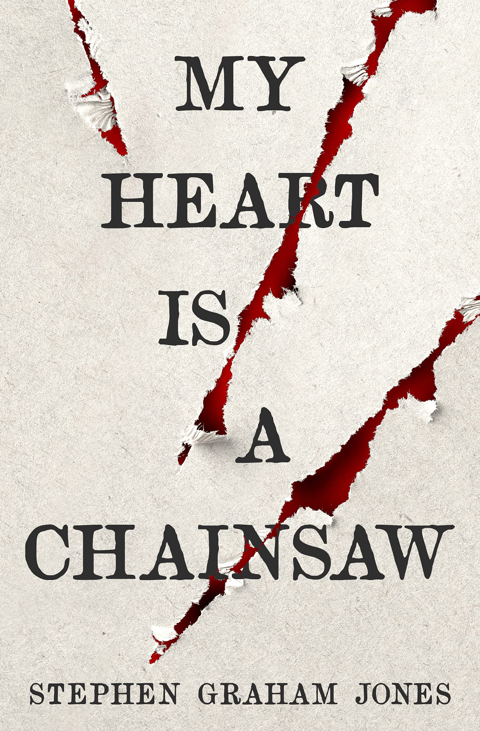 My Heart Is a Chainsaw
