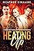 Heating Up: A Short and Steamy MFM Firefighter Romance
